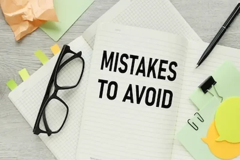 Common Mistakes to Avoid